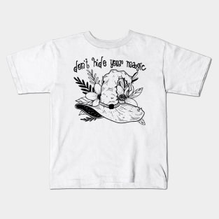 Don't Hide Your Magic Art Kids T-Shirt